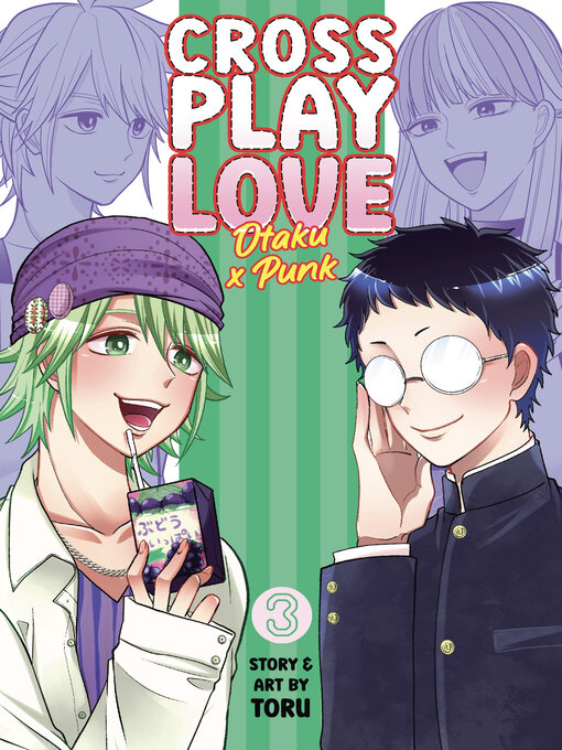 Title details for Crossplay Love: Otaku x Punk, Volume 3 by Toru - Wait list